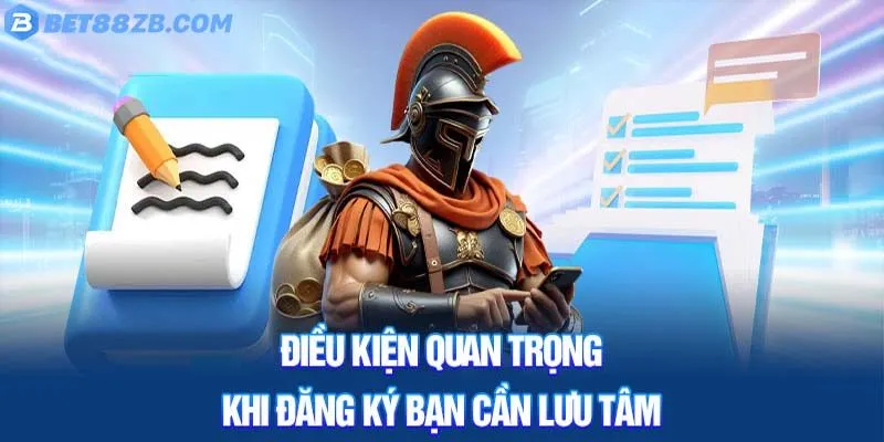 Đăng ký BET88 bạn cần phải đáp ứng điều kiện gì?